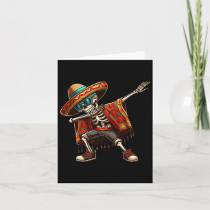 Carte Squelette Dabbing Sombrero Poncho Cinco De Mayo Me