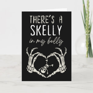 Carte Squelette Drôle Il Y A Skelly Dans Mon Ventre Ence