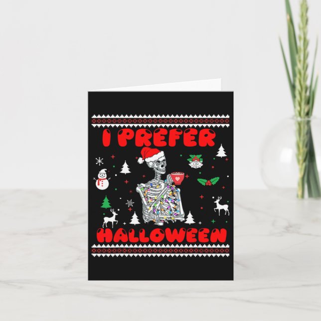 Carte Squelette Je Préfère Halloween laide pull de Noël (Devant)