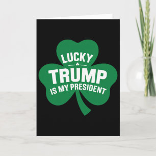 Carte St Patricks Day Chanceux Trump Est Mon Président S