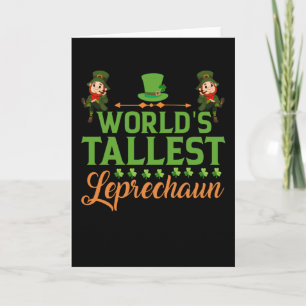 Carte St. Patrick's Day Funny World's Tall Leprechaun