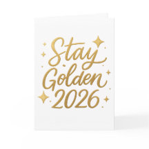 Stay Golden 2026 – Elegant New Year Greeting Card