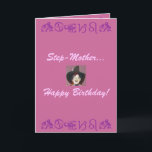 Carte Step-Mother..., Joyeux anniversaire !<br><div class="desc">Step-Mother-Witch-Birthday-drôle ou insulte ?</div>