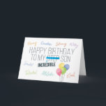 Carte Step Son Anniversaire, Tu Es Incroyable !<br><div class="desc">Faites savoir à votre fils d'étape combien il est important pour vous avec cette carte unique, avec le titre, "Joyeux anniversaire à mon Fils d'étape." Le mot "Step" est effacé, avec des marques d'édition et remplacé par "Incredible". Le titre est entouré d'adjectifs positifs, y compris drôle, créatif, fort, spirituel, intelligent,...</div>