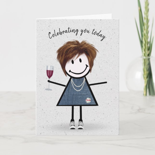 Carte Stick Figure Anniversaire fille avec verre à vin (Devant)