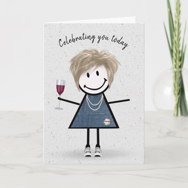 Carte Stick Figure Anniversaire fille avec verre à vin (Devant)