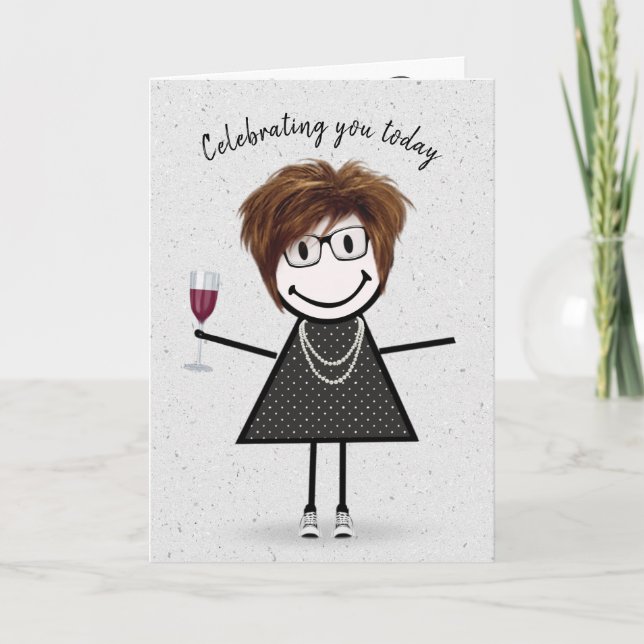 Carte Stick Figure Anniversaire fille avec verre à vin (Devant)