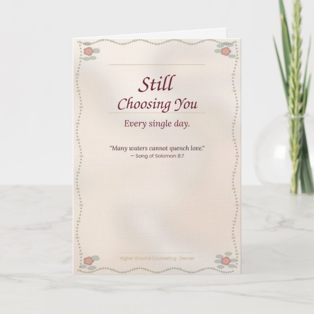 Carte Still Choosing You — Anniversary Greeting Card (Devant)