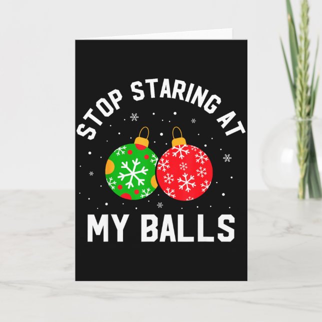 Carte Stop Staring At My Funny Dirty Christmas Adult Hum (Devant)