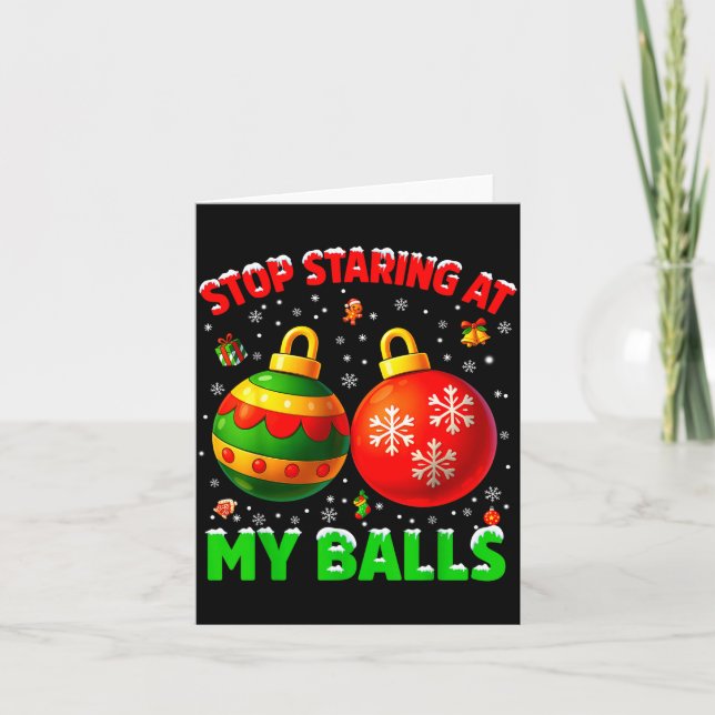 Carte Stop Staring At My Pjs Pajamas Christmas Xmas Men  (Devant)