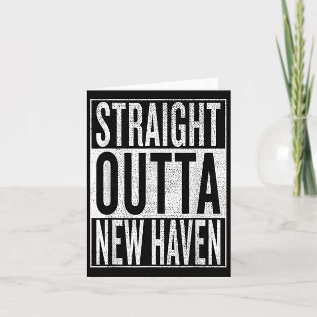 Carte Straight Outta New Haven Great Travel &amp;  (Devant)