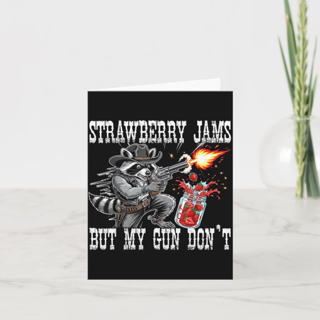 Carte Strawberry Jams But My Gun Don't Funny Cowboy Racc (Devant)