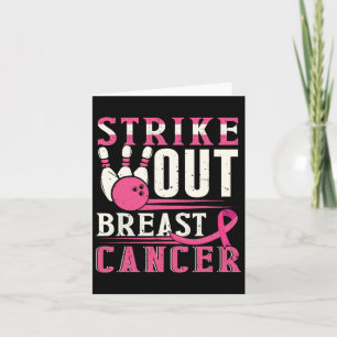 Carte Strike Out Breast Cancer Awareness Bowling Strike