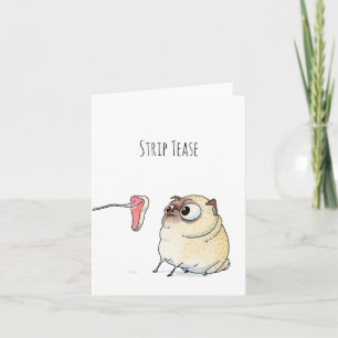 Carte Strip Tease Pug