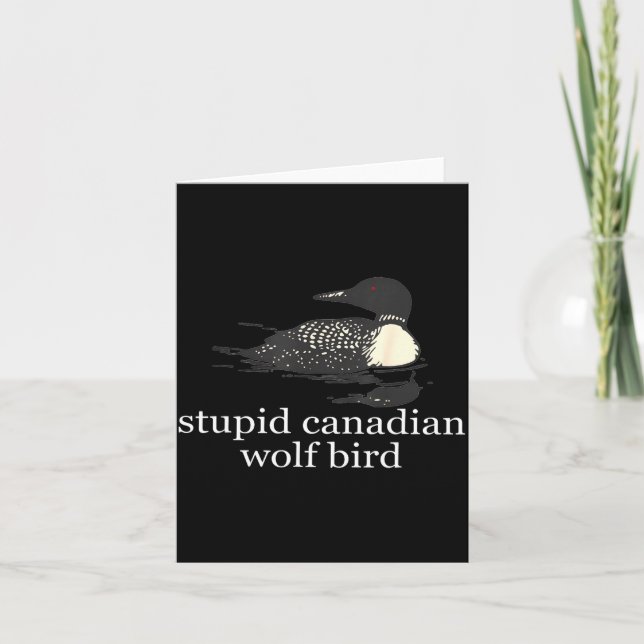 Carte Stud Canadian Wolf Bird Funny Loon Humor Men Women (Devant)