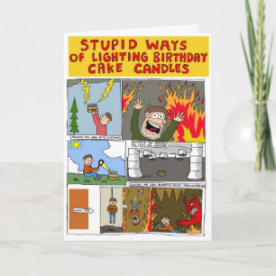 Carte Stupid Ways of Lighting Birthday Cakes 2 Card