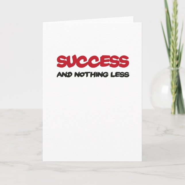 Carte Success and nothing less (Devant)
