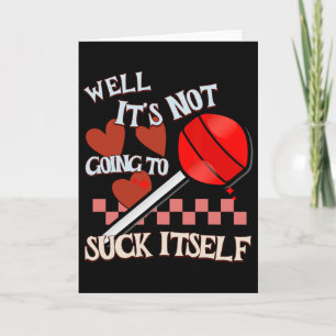 Carte Sucette drôle de la Saint-Valentin Moche Humour Ad