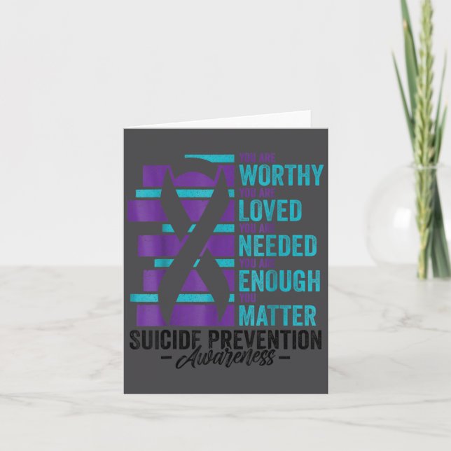 Carte Suicide Prevention Awareness You Are Worthy Loved  (Devant)