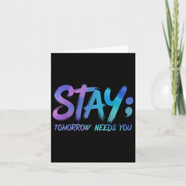 Carte Suicide Prevention Stay Tomorrow Needs You Awarene (Devant)
