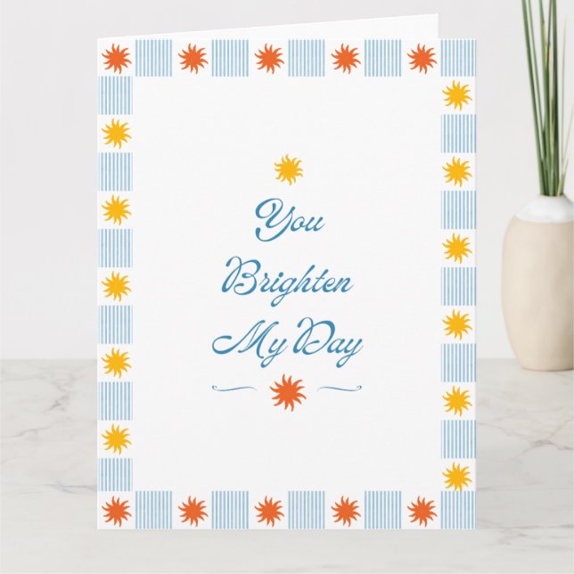 Carte Sunburst You Brighten My Day (Devant)