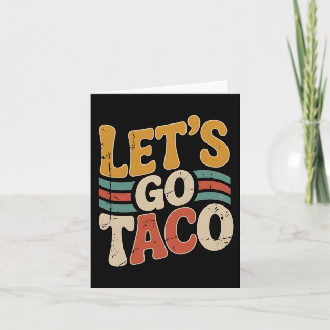 Carte Super Go Taco Design Drôle (Devant)