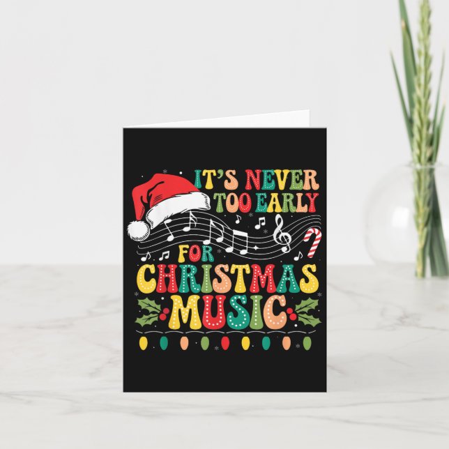 Carte Super Il n'est jamais trop tôt pour Noël Musique L (Devant)