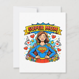 Carte Super Maman : La Super-Héroïne Florale