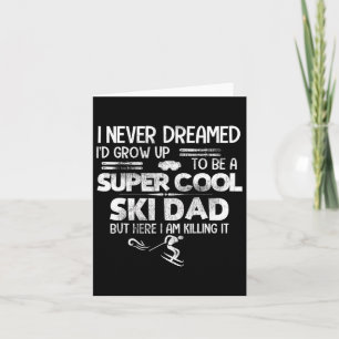 Carte Super T Shirt Cadeau Papa Ski Super Cool Sports de