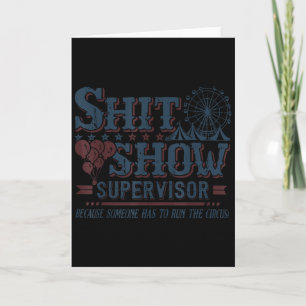 Carte Superviseur de spectacle parce que quelqu'un doit 