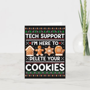 Carte Supprt Tech Je Suis Là Pour Supprimer Vos Cookies