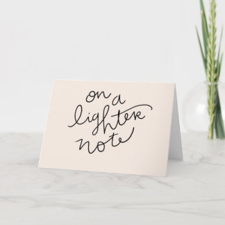 Carte sur une note plus légère