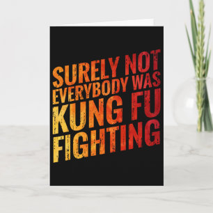 Carte Sûrement pas tous les kung-fu étaient dans la lutt