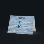 Carte SURFS UP so ENJOY YOUR BIRTHDAY!<br><div class="desc">This card is "cool" and I hope you will send it to YOUR FRIEND OR FAMILY MEMBER on His or Her birthday!</div>