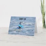 Carte SURFS UP so ENJOY YOUR BIRTHDAY!<br><div class="desc">This card is "cool" and I hope you will send it to YOUR FRIEND OR FAMILY MEMBER on His or Her birthday!</div>