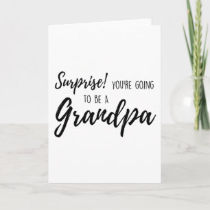 Carte Surprise Tu vas être un grand-père