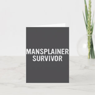 Carte Survivant de Mansplainer Drôle Design Simple