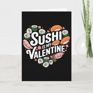 Carte Sushi est mon Valentin Nourriture japonaise Sashim
