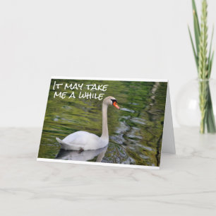 CARTE SWAN "EST EN ROUTE" POUR DIRE **JOUR D'ANNIVERSAIR