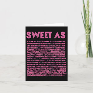 Carte Sweet As Pi 3.14 Geek de mathématiques Enseignant