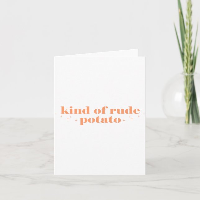Carte Sweet Tato And Kind Of Rude Tato Funny Quote  (Devant)