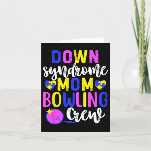 Carte Syndrome de Down Maman Bowling Groupe d'équipes de