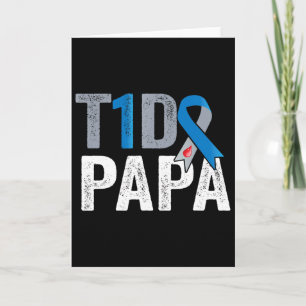 Carte T1d Papa Son combat est mon combat Type 1 Diabète