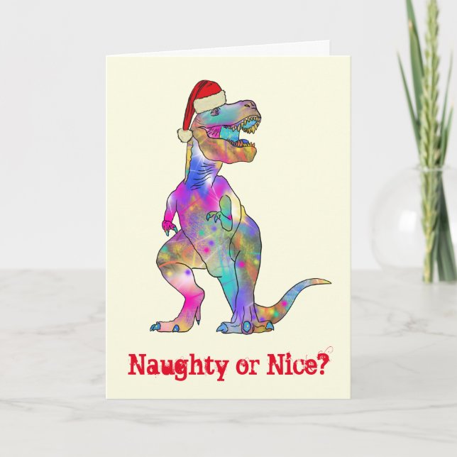 Carte T Rex Funny Festive Naughty ou Nice Dinosaur Citat (Devant)