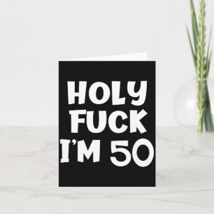 Carte T-shirt drôle d'anniversaire sacré pour j'ai 50 an