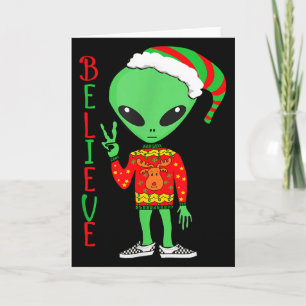 Carte T-shirt drôle de Noël Alien Ugly Sweater Je crois