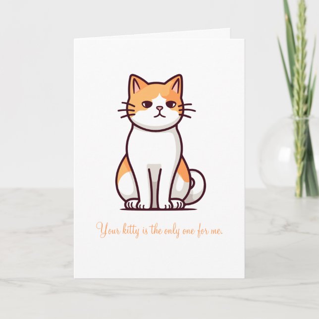 Carte Ta Kitty est la Seule pour Moi la Saint-Valentin (Devant)