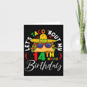Carte Taco à propos de mon 14e anniversaire Mexique 5 De