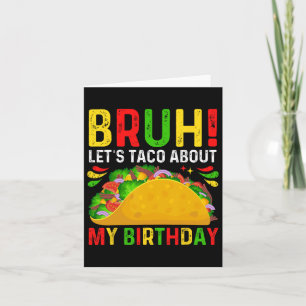 Carte Taco à propos de mon anniversaire-cinco De Mayo-me