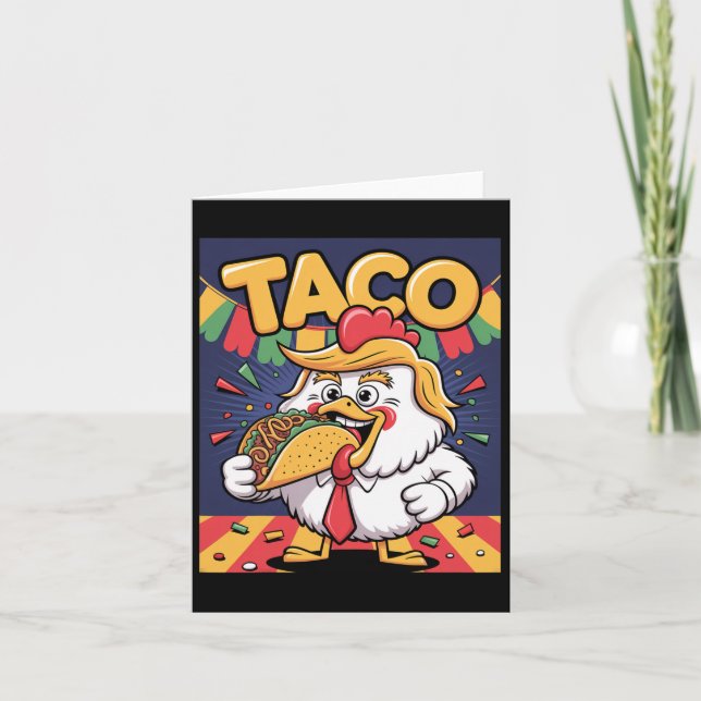 Carte Taco Anti Trump toujours chickout (Devant)